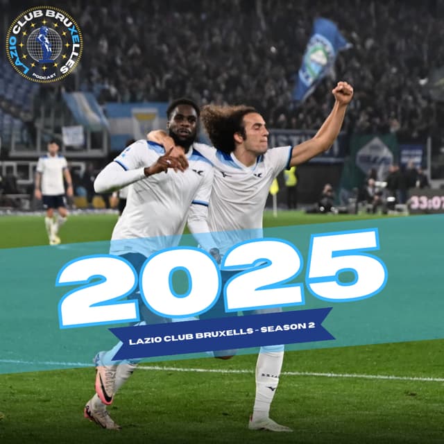 Il nostro 2025: la Lazio del futuro e del presente | Ep. 13 LCB Podcast