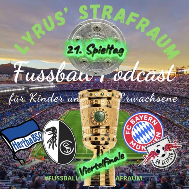 S3#28 - 22. Spieltag Bundesliga 25/26 und DFB-Pokal Viertelfinale Teil 2