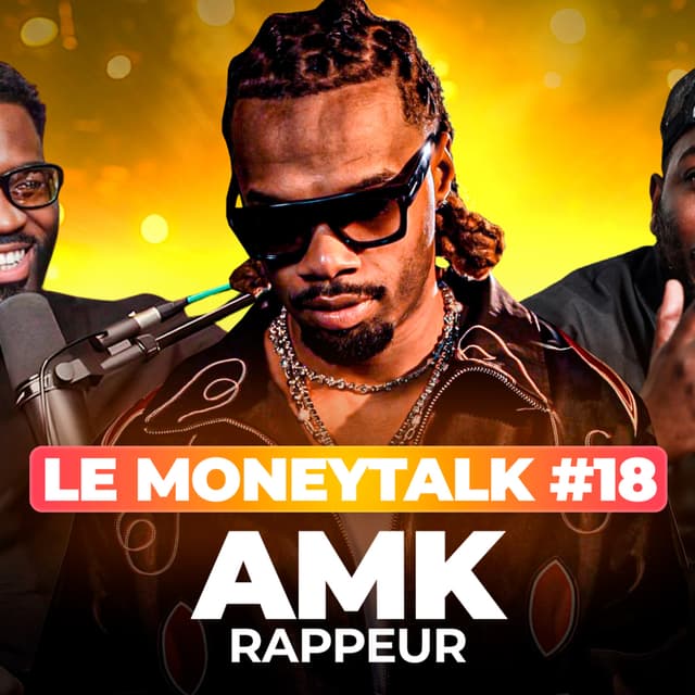 Le Moneytalk #18 AMK, Nouveau projet, Olympia, Rap FR et Tiakola