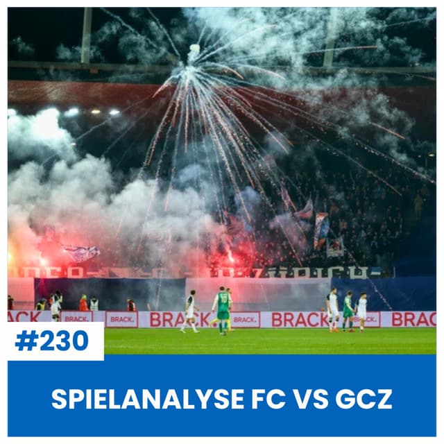 SPIELANALYSE FC VS GCZ | 100 JAHR LETZI VOLL FÜR D FÜCHS, KNAPPI DERBYNIEDERLAG | GCZ-FOTOGRAF & USBLICK UF DIE NÖGSTE SPIEL | SÄCHSFOIF #230