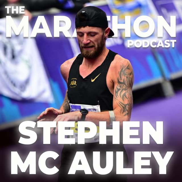 #73 Stephen Mc Auley: 3:19 to 2:17 in three years!