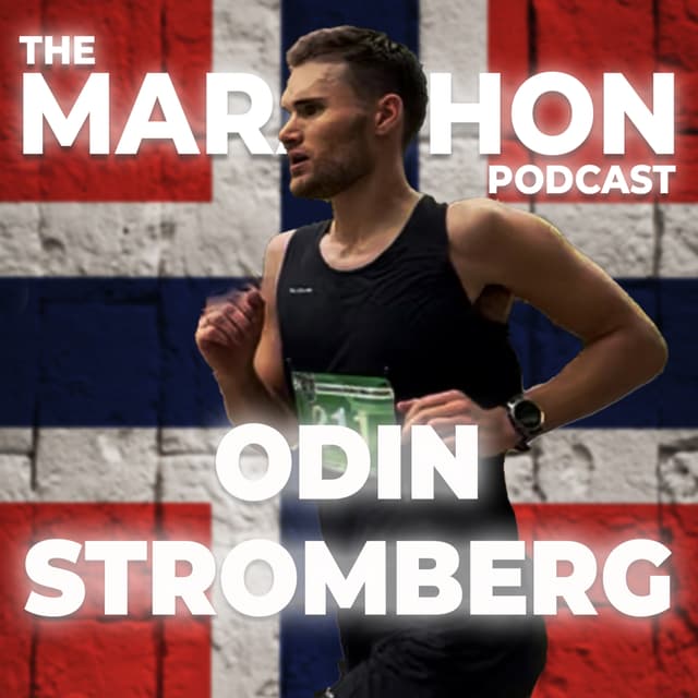 #116 4:24 to 2:42 in two years: Odin Stromberg's unbelievable marathon journey