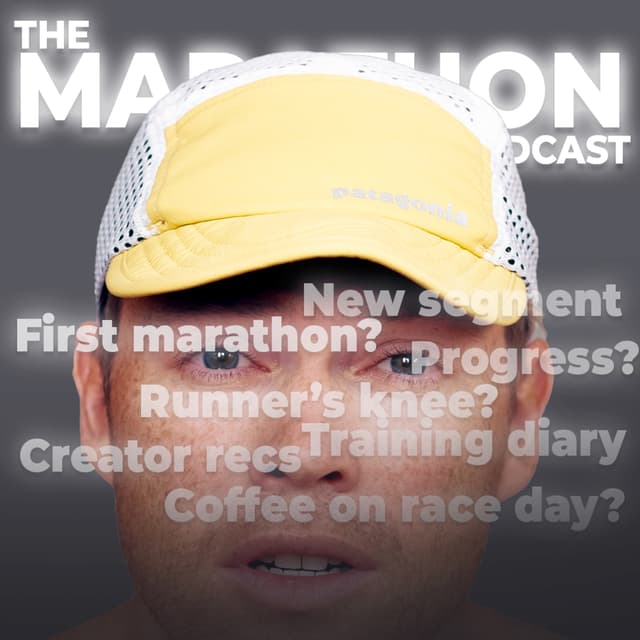 #118 If I was to run my first marathon, what would I do? And how do you deal with runner's knee?