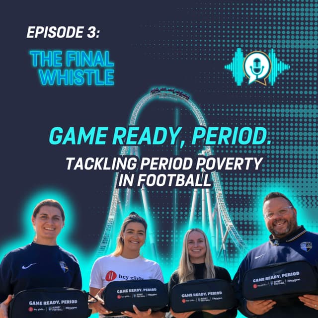 Game Ready. Period Tackling Period Poverty in Football
