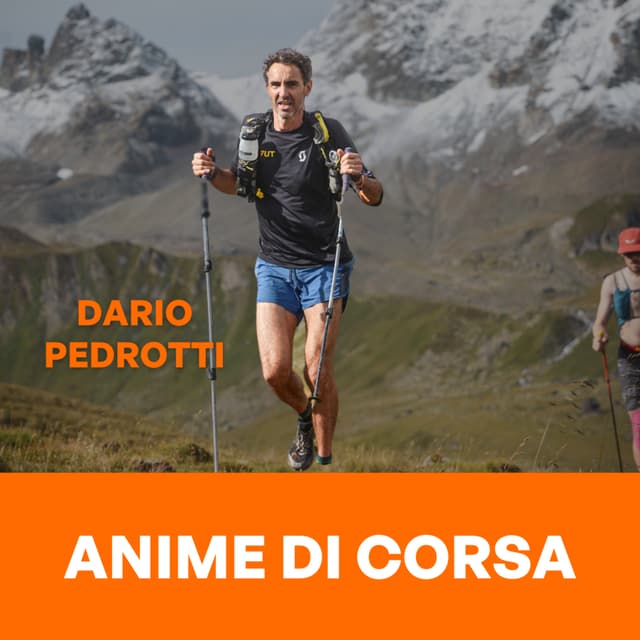 Dario Pedrotti – Correre dove osano solo i giganti | Ep. 170