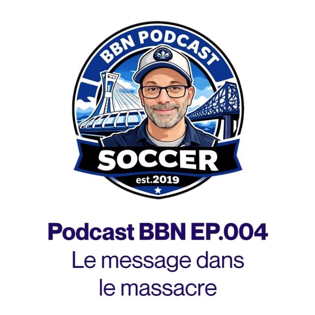 bbn-soccer-2026---épisode-4--le-message-dans-le-massacre