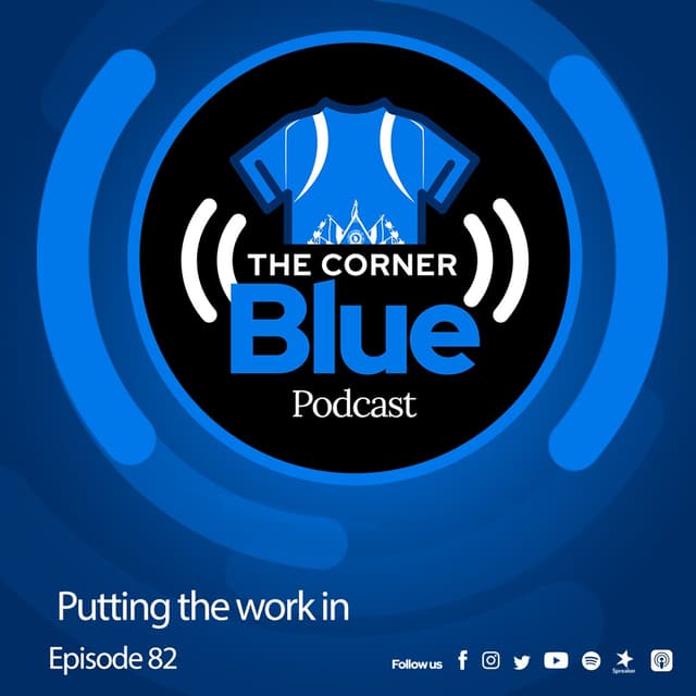 Episode 82- Putting the work in
