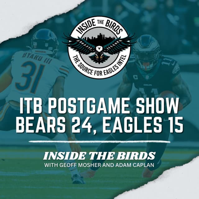 Inside The Birds Week 13 Postgame Show: Bears 24, Eagles 15