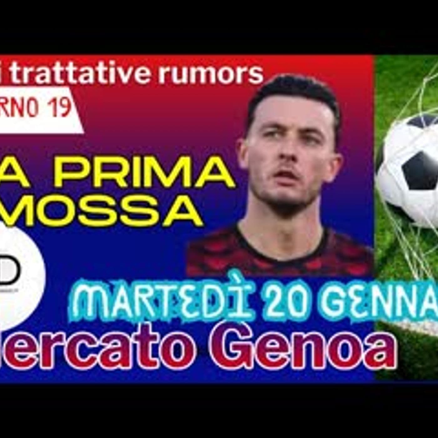 GENOA: BIJLOW primo passo di un MERCATO che non decolla. Ciao DAGASSO, va al Venezia. E BALDANZI?