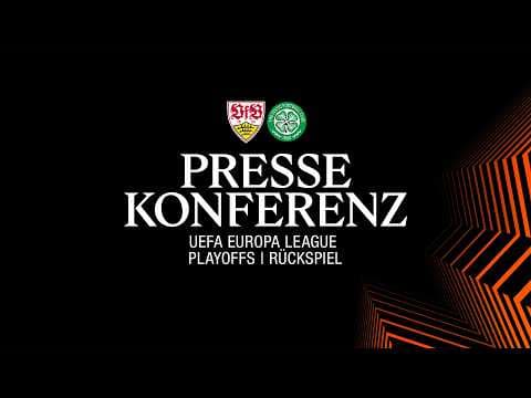 LIVE Pressekonferenz: VfB Stuttgart - Celtic FC | UEFA Europa League