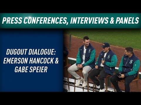 Mariners FanFest Day 2 - Dugout Dialogue: Emerson Hancock & Gabe Speier