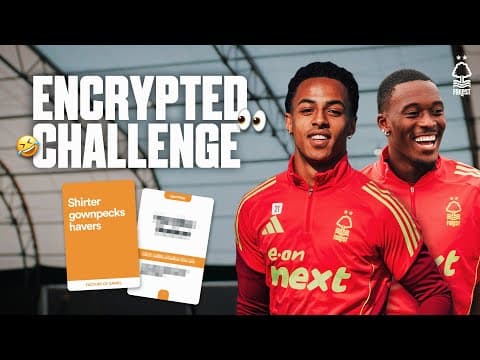 Hudson-Odoi vs Hutchinson 😆 | Nottingham Forest Duo Take On The Encrypted Challenge 🍿