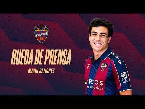 RUEDA DE PRENSA de MANU SÁNCHEZ | Levante UD