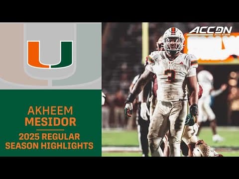 Akheem Mesidor 2025 Regular Season Highlights | Miami Edge