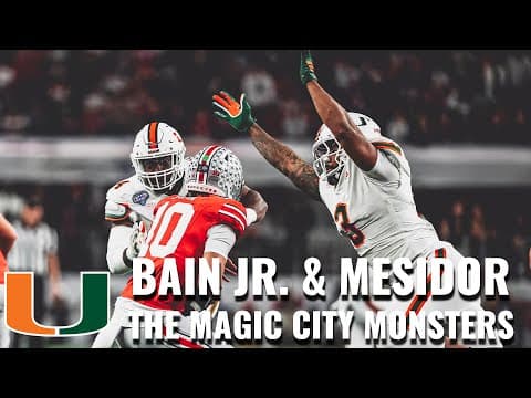 Miami's Rueben Bain Jr. & Akheem Mesidor: The Magic City Monsters