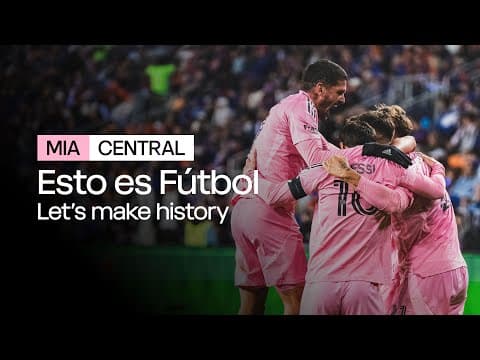Let’s make history | Inter Miami CF | Esto es Fútbol