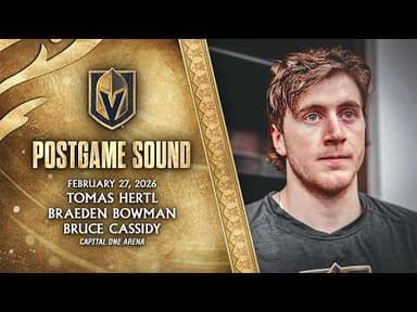 🎥 POSTGAME SOUND: Hertl, Bowman & Cassidy