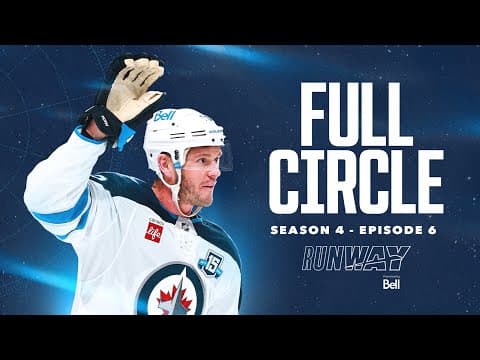 Full Circle | RUNWAY, a Winnipeg Jets documentary