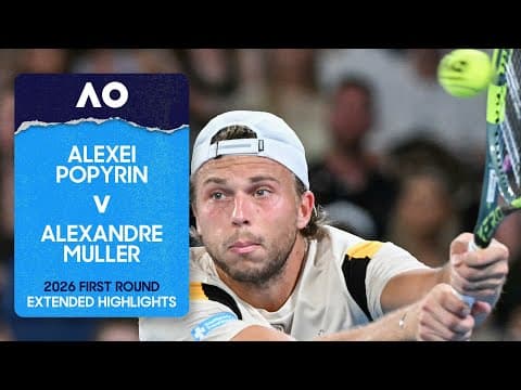 Alexei Popyrin v Alexandre Muller Extended Highlights | Australian Open 2026 First Round