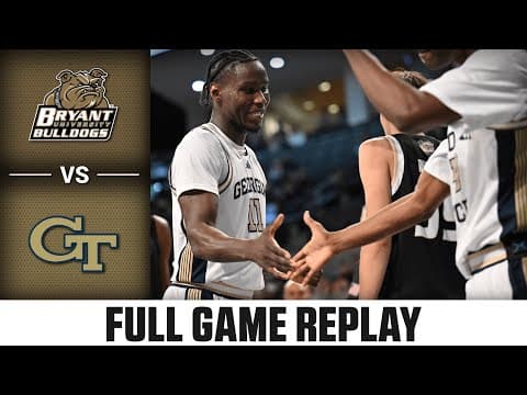 Bryant vs. Georgia Tech Full Game Replay | 2025-26 ACC Men's Basketball