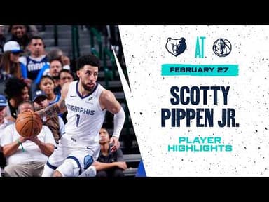Scotty Pippen Jr. Highlights vs Dallas Mavericks