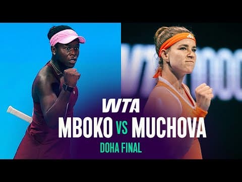 Karolina Muchova vs. Victoria Mboko | 2026 Doha Final | WTA Match Highlights