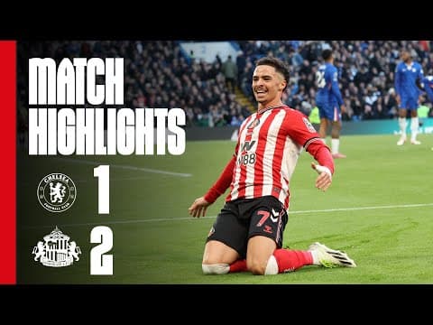 Talbi Scores Stoppage-Time Winner | Chelsea FC 1 - 2 Sunderland AFC | Premier League Highlights