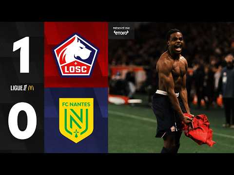 HIGHLIGHTS I Nathan Ngoy offre la victoire au LOSC face au FC Nantes ๐คฉ๐ช