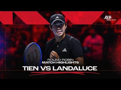 Learner Tien vs Martin Landaluce Highlights | 2025 Next Gen ATP Finals