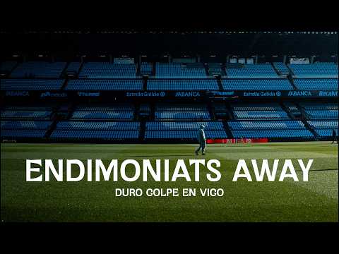 Duro golpe en Vigo| Endimoniats Away ❤️🖤