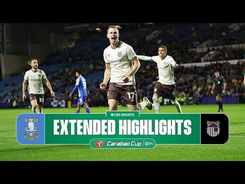Sheffield Wednesday vs. Grimsby Town: Extended Highlights | Carabao Cup Second Round | CBS Sports