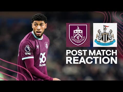 Josh Laurent On Defeat Despite First Premier League Goal | REACTION | Burnley 1-3 Newcastle United