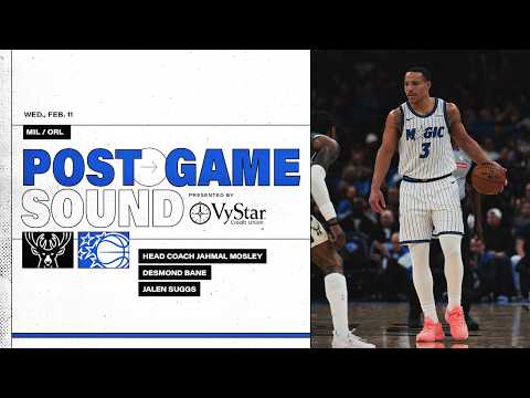 POSTGAME SOUND: MILWAUKEE BUCKS VS. ORLANDO MAGIC | COACH MOSE, JALEN SUGGS & DESMOND BANE