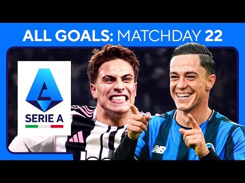 EVERY GOAL from Matchday 22 in SERIE A 🇮🇹