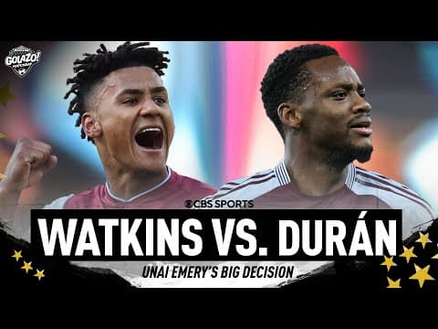 Who stays, who goes? Aston Villa's CROWDED Striker Room | Golazo Matchday | CBS Sports Golazo