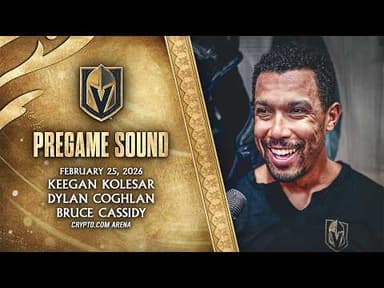 🎥 PREGAME SOUND: Kolesar, Coghlan and Cassidy