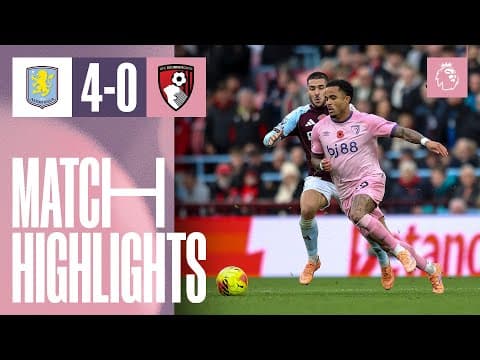 Cherries beaten at Villa Park | Aston Villa 4-0 AFC Bournemouth