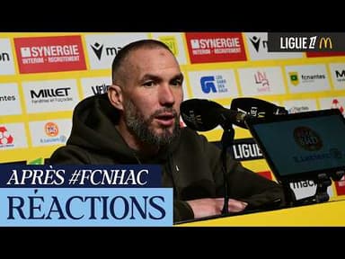 💬 Après FC Nantes - HAC (2-0), réactions de Didier Digard