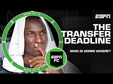 Transfer Deadline Day Reaction 👀 Nicolas Jackson to Bayern, Randal Kolo Muani to Spurs | ESPN FC