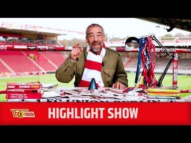 "Lets get this party started" | Highlight Show | 1. FC Union Berlin