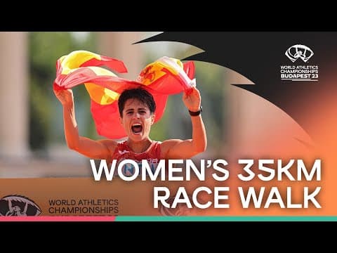 Women's 35km Race Walk | World Athletics Championships Budapest 2023