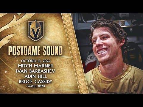 π₯ POSTGAME SOUND: Marner, Barbashev, Hill & Cassidy