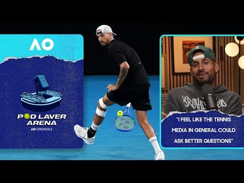 Nick Kyrgios Talks Partying | Pod Laver Arena | Australian Open 2026