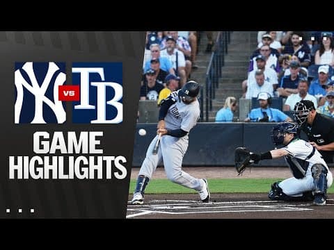 Yankees vs. Rays Game Highlights (8/20/25) | MLB Highlights