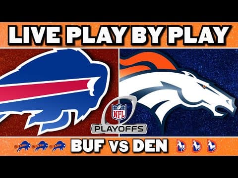 Bills vs Broncos Live Play by Play & Reaction