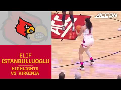 Louisville's Elif Istanbulluoglu Highlights vs. Virginia