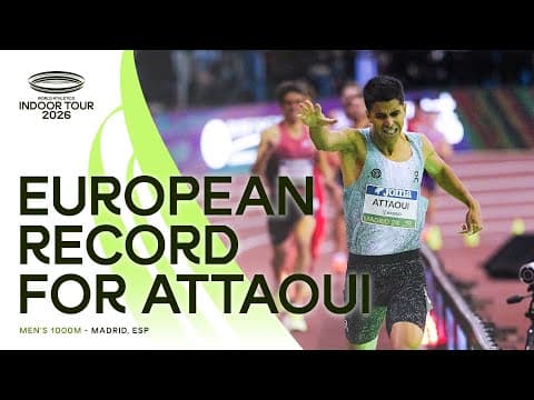 Mohamed Attaoui shatter the European record over 1000m indoors | World Indoor Tour 26