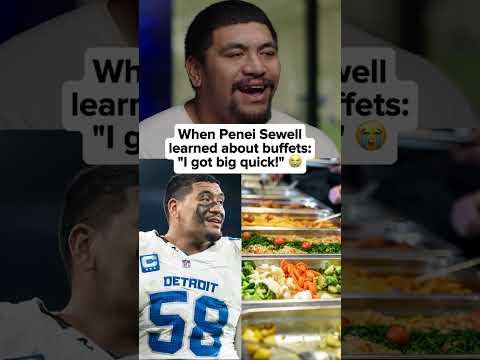 Penei Sewell credits his size to stealing food from his brothers & discovering buffets 🍔