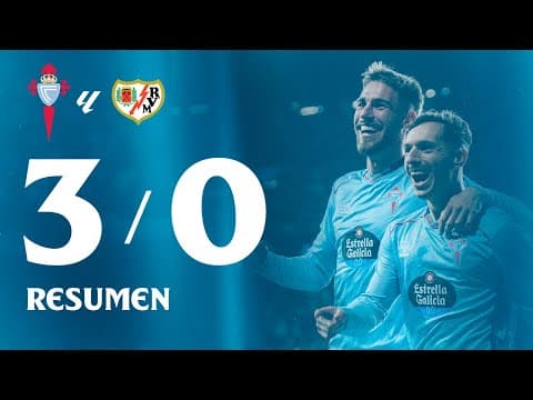 Celta vs Rayo vallecano (3-0) | Resumen y goles | LALIGA EA SPORTS