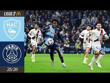 ⚽️ HAC - Paris SG (0-1) : le résumé du match